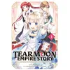 Image de Tearmoon Empire Story - Tome 01 Mizu Morino (Auteur), Mizu Morino (Illustration), Nozomu Mochitsuki (Scénario)