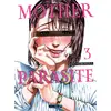 Image de Mother parasite tome 3