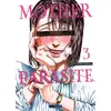 Image de Mother Parasite T03 Hirohisa Sato (Auteur), Aline Kukor-Pitas (Traduction)