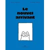 Image de Le nouvel arrivant en occasion ou reconditionné
