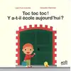 Image de Toc Toc Toc ! Y a-t-il école aujourd'hui ?