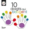 Image de 10 DOIGTS QUI BOUGENT