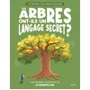 Image de Les réponses à mes grandes questions - les arbres ont-ils un langage secret ? - Une première découverte de la dendrologie Olivia Watson (Auteur), Denis Alonso (Illustration)