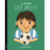 Image de Petit & grand - Leo Messi Maria Isabel Sánchez Vegara (Auteur), Florencia Gavilán (Illustration)