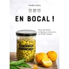 Image de En bocal ! : pour de belles et bonnes conserves au fil de l'année en occasion ou reconditionné