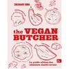 Image de The vegan butcher : le guide ultime des aliments simili-carnés en occasion ou reconditionné
