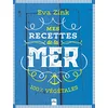 Image de Mes recettes de la mer : 100 % végétales en occasion ou reconditionné