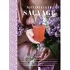 Image de Mixologie Sauvage Coraline Kowalczyk (Auteur)