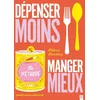 Image de Dépenser moins, manger mieux : la méthode en occasion ou reconditionné
