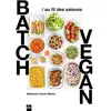 Image de Batch vegan au fil des saisons Stéphanie Tresch Medici (Auteur)