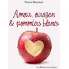 Image de Amour, ouragan & pommiers blancs : roman court en occasion ou reconditionné