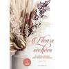 Image de Fleurs séchées : 26 créations florales pour décorer son intérieur en occasion ou reconditionné