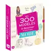 Image de Mes 300 modèles à dessiner en pas à pas spécial mode