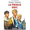 Image de La saga du prince Eric. Vol. 2. Le prince Eric en occasion ou reconditionné