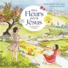 Image de Des fleurs pour Jésus : Un chemin de Carême