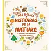 Image de Mes histoires de la nature : 12 histoires pour découvrir les cycles naturels
