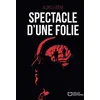 Image de Spectacle d'une folie en occasion ou reconditionné