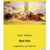 Image de Ben-Hur : le gladiateur qui était roi