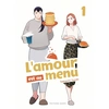 Image de L'amour est au menu tome 1