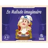 Image de Le Malade imaginaire Dominique de Coster (Auteur), Claire Wortemann (Illustration), Bruno Wennagel (Illustration), Mathieu Ferret (Illustration)