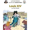 Image de Le fil de l'Histoire raconté par Ariane & Nino - Louis XIV Sylvain Savoia (Illustration), Fabrice Erre (Auteur)