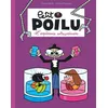 Image de Petit Poilu Poche - Tome 15 - L'expérience extraordinaire Pierre Bailly (Illustration), Céline Fraipont (Auteur)