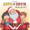 Image de Anto et Antin Tome 2 : Père Noël, qui es-tu ?