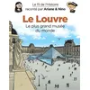 Image de Le fil de l'Histoire raconté par Ariane & Nino - Le Louvre Fabrice Erre (Auteur), Sylvain Savoia (Illustration)