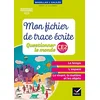 Image de Mon fichier de trace écrite, questionner le monde, CE2 cycle 2 : le temps, l'espace, le vivant, la matière et les objets : nouveaux programmes 2016 en occasion ou reconditionné