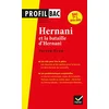 Image de Hernani (1830) et la bataille d'Hernani, Victor Hugo : bac terminale L, 2019-2020 en occasion ou reconditionné