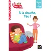 Image de Téo et Nina Fin de CP Niveau 3 - A la douche, Téo ! Isabelle Chavigny (Auteur), Marie-Hélène Van Tilbeurgh (Auteur)