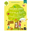 Image de Mon gros cahier pour apprendre à compter et à calculer Isabelle Arnaudon (Auteur), Marie-Hélène Van Tilbeurgh (Auteur)