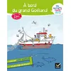 Image de Ma lecture facile DYS CM1-CM2 : A bord du grand goéland Evelyne Barge (Auteur), Marco Overzee (Auteur), Christine Ponchon (Auteur)