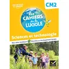 Image de Les Cahiers de la Luciole CM2 - Ed. 2022 - Sciences et Technologie Albine Courdent (Auteur), Anne-Amandine Decroix (Auteur), Jérôme Blondel (Auteur)