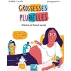 Image de grossesses plurielles : histoires de (futurs) parents