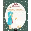 Image de Bébé Balthazar - Écoute Écoute - Pédagogie Montessori 0/3 ans Marie-Hélène Place (Auteur), Caroline Fontaine-Riquier (Illustration)