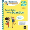 Image de Savoir faire une rédaction CM1/CM2 9-11 ans - Chouette, Je réussis ! Lou Lecacheur (Auteur)