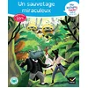 Image de Un sauvetage miraculeux : ma lecture facile ! CM2, 6e, 10-12 ans : adapté aux enfants dys ou en difficultés d'apprentissage en occasion ou reconditionné