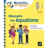 Image de Résoudre des équations 4e, 3e, 13-15 ans : pour maîtriser le calcul littéral et la résolution d'équations : conforme au programme en occasion ou reconditionné