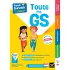 Image de Tout Savoir Grande Section - Tout-en-un Evelyne Barge (Auteur), Anthony Giroud (Auteur), Isabelle Gunzburger (Auteur), Marco Overzee (Auteur), Guillaume Trannoy (Auteur)