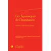 Image de Les Équivoques de l'institution Jean-François Kervégan (Collection dirigée par), Olivier Beaud (Collection dirigée par), Mathilde Unger (Editeur du volume), Sabina Tortorella (Editeur du volume), Élodie Djordjevic (Editeur du volume), Collectif (Auteur)
