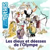 Image de Les dieux et déesses de l'Olympe Rose Marin (Auteur), Jess Pauwels (Illustration)