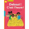 Image de Debout ! C'est l'heure !