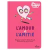 Image de L'amour et l'amitié Brigitte Labbé (Auteur), Michel Puech (Auteur), Jacques Azam (Illustration)