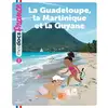 Image de La Guadeloupe, la Martinique et la Guyane