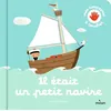 Image de Il était un petit navire Xavier Deneux (Illustration)