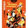 Image de La musique classique Didier Mounié (Auteur), Poulpi (Illustration), Maud Riemann (Illustration)