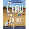 Image de L'eau, c'est la vie Christina Steinlein (Auteur), Mieke Scheier (Illustration), Laurence Gravier (Traduction)