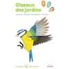 Image de Oiseaux des jardins : chercher, observer, reconnaître, identifier en occasion ou reconditionné