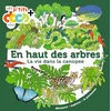 Image de En haut des arbres : la vie dans la canopée en occasion ou reconditionné